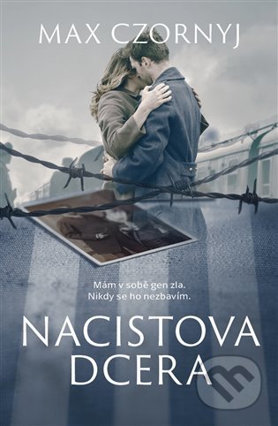 Kniha: Nacistova dcera (Max Czornyj). Kontrast, 2022 Kniha: Nacistova dcera (Max Czornyj). Kontrast, 2022