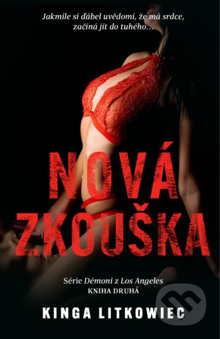 Kniha: Nová zkouška (Kinga Litkowiec). Red, 2022 Kniha: Nová zkouška (Kinga Litkowiec). Red, 2022