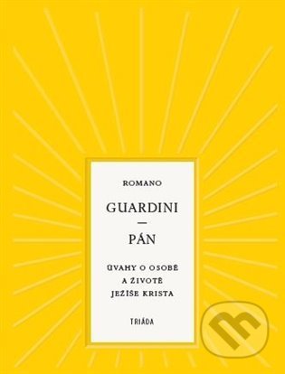 Kniha: Pán (Romano Guardini). Triáda, 2022 Kniha: Pán (Romano Guardini). Triáda, 2022