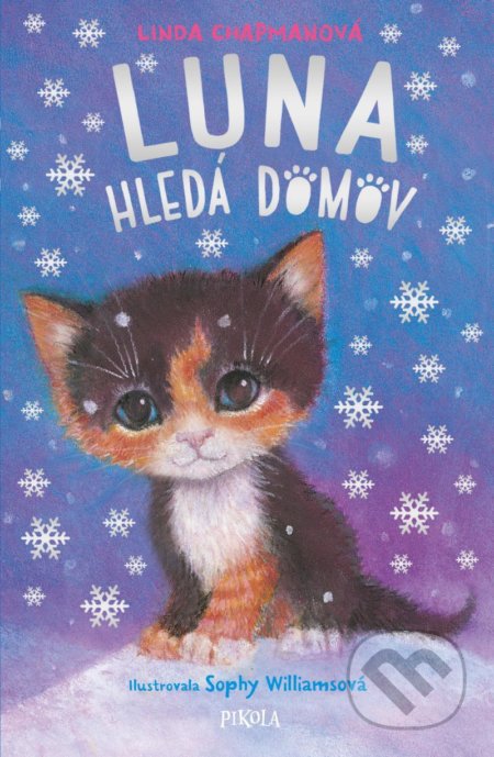 Kniha: Luna hledá domov (Linda Chapman). Pikola, 2022 Kniha: Luna hledá domov (Linda Chapman). Pikola, 2022