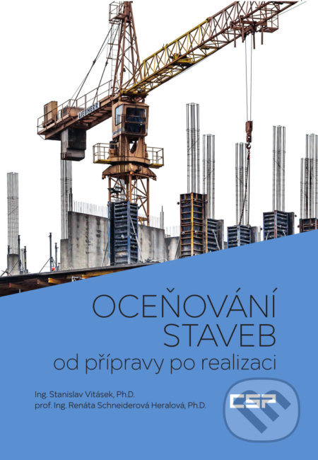 Kniha: Oceňovanie stavieb od prípravy po realizáciu (Verlag Dashöfer CZ). Verlag Dashöfer CZ, 2022 Kniha: Oceňovanie stavieb od prípravy po realizáciu (Verlag Dashöfer CZ). Verlag Dashöfer CZ, 2022