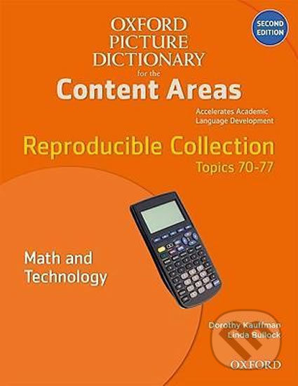 Oxford Picture Dictionary for Content Areas: Reproducible Math & Technology (2nd) - Dorothy Kauffman, Oxford University Press, 2010