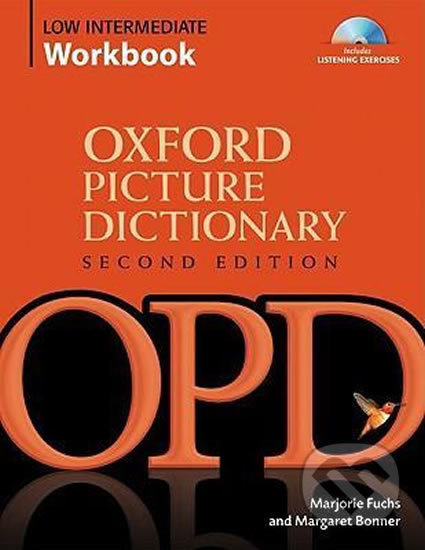 Kniha: Oxford Picture Dictionary Low-intermediate: Workbook Pack (2nd) (Marjorie Fuchs). Oxford University Press, 2008 Kniha: Oxford Picture Dictionary Low-intermediate: Workbook Pack (2nd) (Marjorie Fuchs). Oxford University Press, 2008