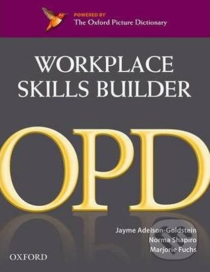 Oxford Picture Dictionary: Workplace (2nd) - Jayme Adelson-Goldstein, Oxford University Press, 2014
