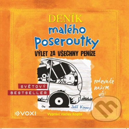 Audiokniha: Deník malého poseroutky 9 - Výlet za všechny peníze (Jeff Kinney). Voxi, 2022 Audiokniha: Deník malého poseroutky 9 - Výlet za všechny peníze (Jeff Kinney). Voxi, 2022