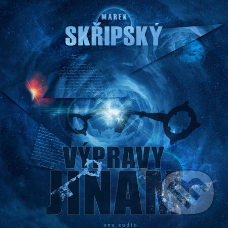 Audiokniha: Výpravy jinam (Marek Skřipský). Ova Audio, 2022 Audiokniha: Výpravy jinam (Marek Skřipský). Ova Audio, 2022