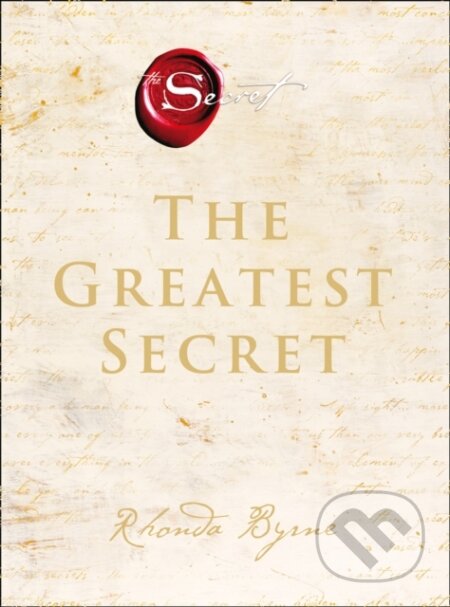 E-kniha: The Greatest Secret (Rhonda Byrne). HarperCollins, 2020 E-kniha: The Greatest Secret (Rhonda Byrne). HarperCollins, 2020