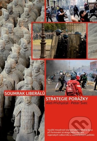 Kniha: Soumrak liberálů - Strategie poražky (Aleš Přichystal a Peter Švec). Adam B. Bartoš, 2022 Kniha: Soumrak liberálů - Strategie poražky (Aleš Přichystal a Peter Švec). Adam B. Bartoš, 2022