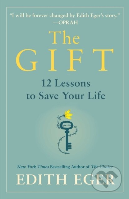 E-kniha: Gift (Edith Eva Eger). Scribner, 2020 E-kniha: Gift (Edith Eva Eger). Scribner, 2020