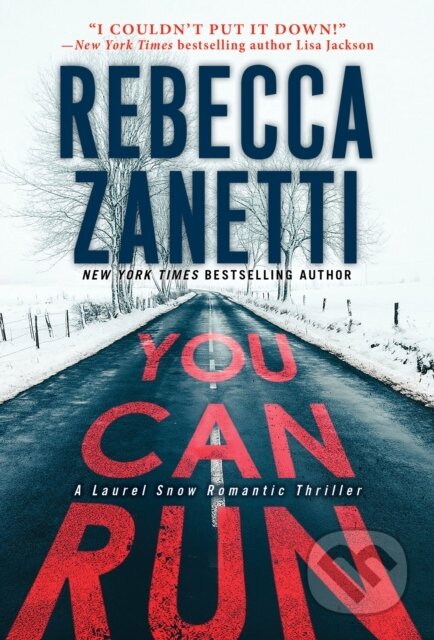 E-kniha: You Can Run (Rebecca Zanetti). Zebra Books, 2022 E-kniha: You Can Run (Rebecca Zanetti). Zebra Books, 2022