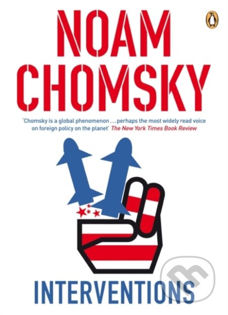 E-kniha: Interventions (Noam Chomsky). Penguin Books, 2008 E-kniha: Interventions (Noam Chomsky). Penguin Books, 2008