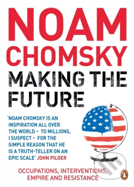 E-kniha: Making the Future (Noam Chomsky). Penguin Books, 2012 E-kniha: Making the Future (Noam Chomsky). Penguin Books, 2012