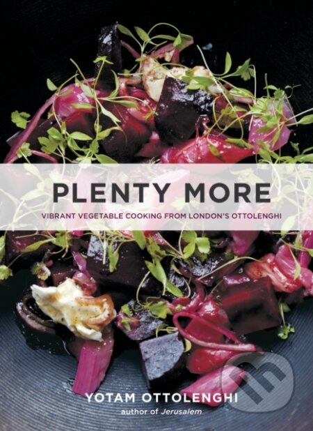 E-kniha: Plenty More (Yotam Ottolenghi). Clarkson Potter/Ten Speed, 2014 E-kniha: Plenty More (Yotam Ottolenghi). Clarkson Potter/Ten Speed, 2014
