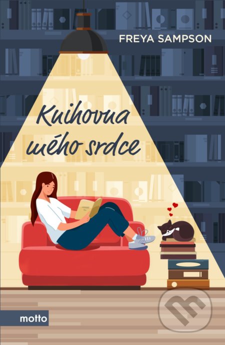Kniha: Knihovna mého srdce (Freya Sampson). Motto, 2022 Kniha: Knihovna mého srdce (Freya Sampson). Motto, 2022