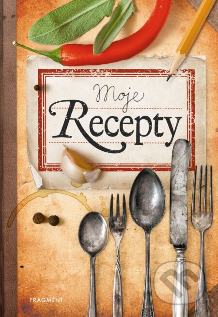 Moje RECEPTY – zápisník (Nakladatelství Fragment). Nakladatelství Fragment, 2022 Moje RECEPTY – zápisník (Nakladatelství Fragment). Nakladatelství Fragment, 2022