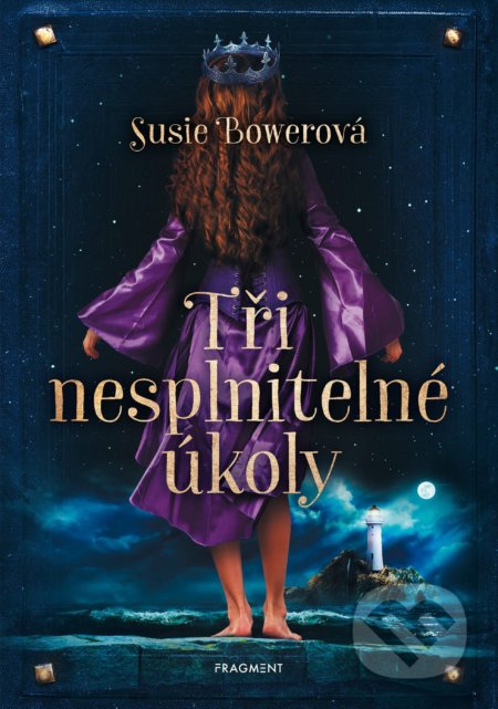 Kniha: Tři nesplnitelné úkoly (Susie Bower). Nakladatelství Fragment, 2022 Kniha: Tři nesplnitelné úkoly (Susie Bower). Nakladatelství Fragment, 2022