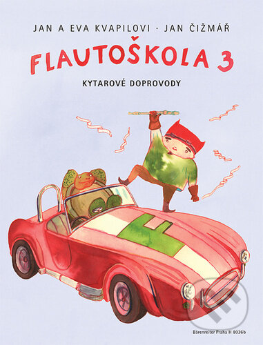 Kniha: Flautoškola 3 (Eva Kvapilová a Jan Kvapil). Bärenreiter Praha, 2022 Kniha: Flautoškola 3 (Eva Kvapilová a Jan Kvapil). Bärenreiter Praha, 2022