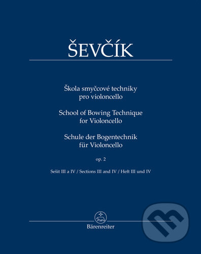 Škola smyčcové techniky pro violoncello - Otakar Ševčíkm Tomáš Jamník (Editor), Bärenreiter Praha, 2022