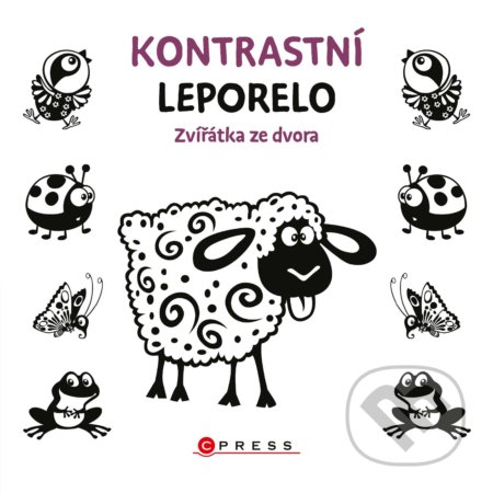 Kniha: Kontrastní leporelo: Zvířátka ze dvora (Katarína Belejová). CPRESS, 2022 Kniha: Kontrastní leporelo: Zvířátka ze dvora (Katarína Belejová). CPRESS, 2022