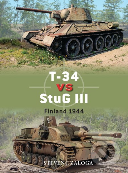 Kniha: T-34 vs StuG III (Chasemore a Steven Zaloga). Osprey Publishing, 2019 Kniha: T-34 vs StuG III (Chasemore a Steven Zaloga). Osprey Publishing, 2019