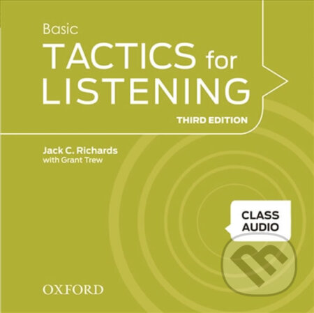 Audiokniha: Basic Tactics for Listening: Class Audio CDs /4/ (3rd) (Jack C. Richards). Oxford University Press, 2011 Audiokniha: Basic Tactics for Listening: Class Audio CDs /4/ (3rd) (Jack C. Richards). Oxford University Press, 2011