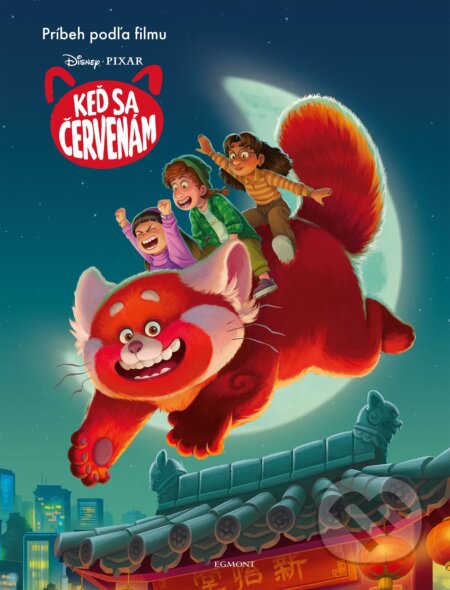 Kniha: Keď sa červenám: Príbeh podľa filmu (Egmont SK). Egmont SK, 2022 Kniha: Keď sa červenám: Príbeh podľa filmu (Egmont SK). Egmont SK, 2022