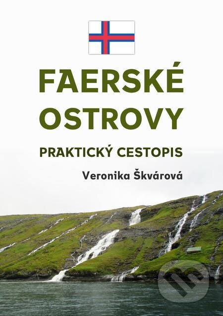 E-kniha: Faerské ostrovy (Veronika Škvárová). E-knihy jedou E-kniha: Faerské ostrovy (Veronika Škvárová). E-knihy jedou