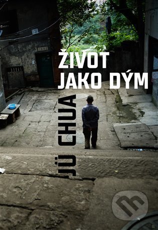 Kniha: Život jako dým (Jü Chua). Verzone, 2022 Kniha: Život jako dým (Jü Chua). Verzone, 2022