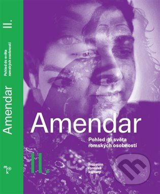 Amendar II., Muzeum romské kultury, 2021