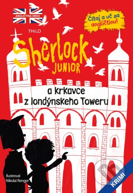 Kniha: Sherlock Junior a krkavce z londýnskeho Toweru (Nikolai Renger). Slovart, 2022 Kniha: Sherlock Junior a krkavce z londýnskeho Toweru (Nikolai Renger). Slovart, 2022