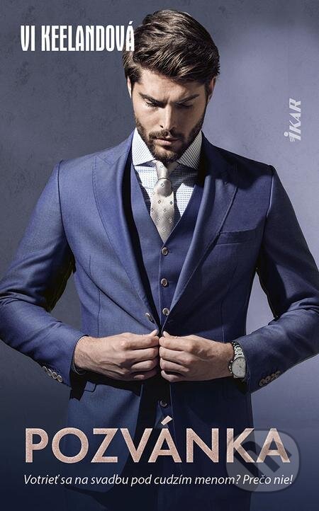 E-kniha: Pozvánka (Vi Keeland). Ikar, 2022 E-kniha: Pozvánka (Vi Keeland). Ikar, 2022