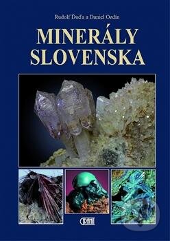 Kniha: Minerály Slovenska (Daniel Ozdín a Rudolf Ďuďa). Granit, 2012 Kniha: Minerály Slovenska (Daniel Ozdín a Rudolf Ďuďa). Granit, 2012