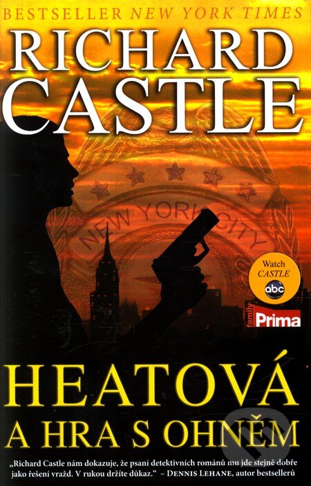 Kniha: Heatová a hra s ohněm (Richard Castle). Zoner Press, 2012 Kniha: Heatová a hra s ohněm (Richard Castle). Zoner Press, 2012