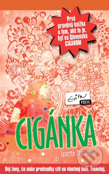 E-kniha: Cigánka (Janette Maziniová). Evitapress, 2012 E-kniha: Cigánka (Janette Maziniová). Evitapress, 2012