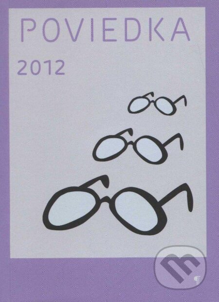 Kniha: Poviedka 2012 (Koloman Kertész Bagala). Koloman Kertész Bagala, 2012 Kniha: Poviedka 2012 (Koloman Kertész Bagala). Koloman Kertész Bagala, 2012