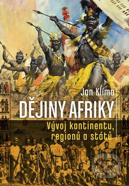 Kniha: Dějiny Afriky (Jan Klíma). Nakladatelství Lidové noviny, 2012 Kniha: Dějiny Afriky (Jan Klíma). Nakladatelství Lidové noviny, 2012