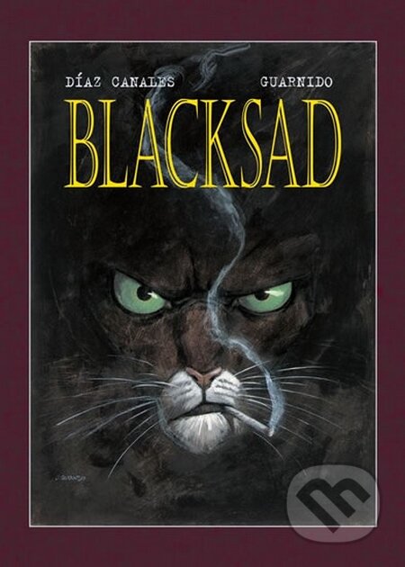 Kniha: Blacksad (Diáz Canalez a Guarnido). Crew, 2012 Kniha: Blacksad (Diáz Canalez a Guarnido). Crew, 2012