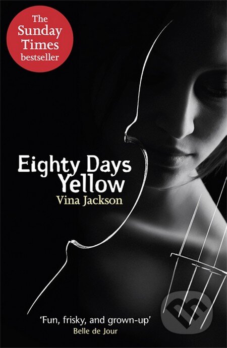Kniha: Eighty Days Yellow (Vina Jackson). Orion, 2012 Kniha: Eighty Days Yellow (Vina Jackson). Orion, 2012