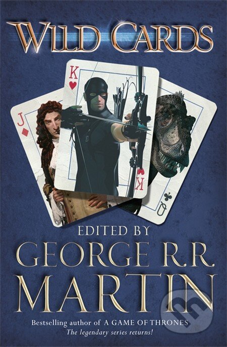Kniha: Wild Cards (George R.R. Martin). Gollancz, 2012 Kniha: Wild Cards (George R.R. Martin). Gollancz, 2012