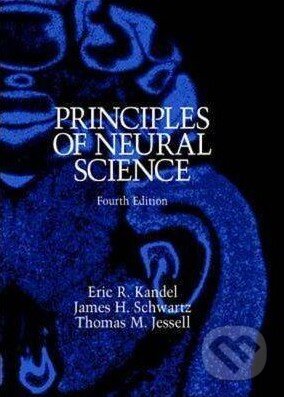 Kniha: Principles of Neural Science (Eric R. Kandel). McGraw-Hill, 2000 Kniha: Principles of Neural Science (Eric R. Kandel). McGraw-Hill, 2000
