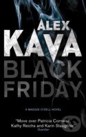 Kniha: Black Friday (Alex Kava). Mira Books, 2010 Kniha: Black Friday (Alex Kava). Mira Books, 2010