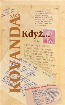 Kniha: Když... (Aleš Kovanda). Jonathan Livingston, 2012 Kniha: Když... (Aleš Kovanda). Jonathan Livingston, 2012