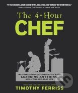 Kniha: The 4-Hour Chef (Timothy Ferriss). New Harvest, 2012 Kniha: The 4-Hour Chef (Timothy Ferriss). New Harvest, 2012