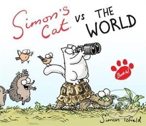 Kniha: Simon's Cat vs. the World! (Simon Tofield). Canongate Books, 2012 Kniha: Simon's Cat vs. the World! (Simon Tofield). Canongate Books, 2012