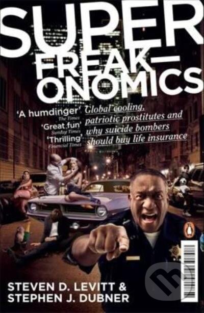 Kniha: Superfreakonomics (Stephen J. Dubner a Steven D. Levitt). Penguin Books, 2011 Kniha: Superfreakonomics (Stephen J. Dubner a Steven D. Levitt). Penguin Books, 2011