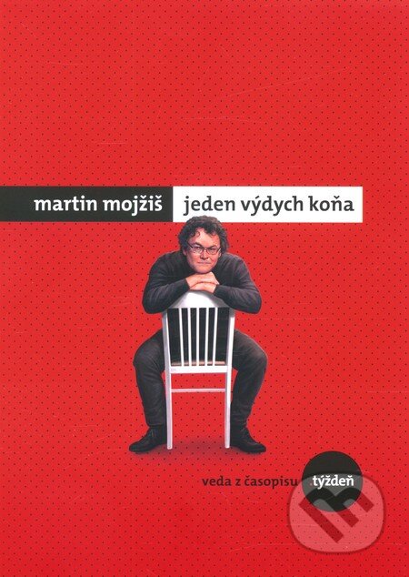 Kniha: Jeden výdych koňa (Martin Mojžiš). W PRESS, 2012 Kniha: Jeden výdych koňa (Martin Mojžiš). W PRESS, 2012