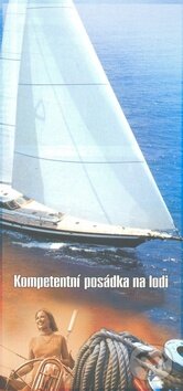 Kniha: Kompetentní posádka na lodi (Asociace PCC). Asociace PCC, 2005 Kniha: Kompetentní posádka na lodi (Asociace PCC). Asociace PCC, 2005