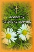 Kniha: Jednotný katolícky spevník - farebný (oranžový) (Spolok svätého Vojtecha). Spolok svätého Vojtecha Kniha: Jednotný katolícky spevník - farebný (oranžový) (Spolok svätého Vojtecha). Spolok svätého Vojtecha