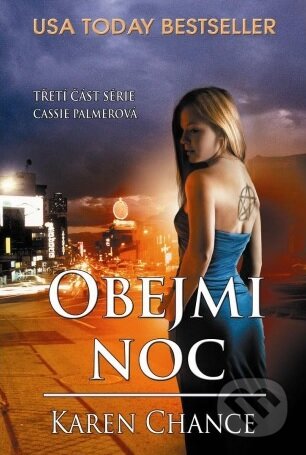 Kniha: Obejmi noc (Karen Chance). Baronet, 2013 Kniha: Obejmi noc (Karen Chance). Baronet, 2013