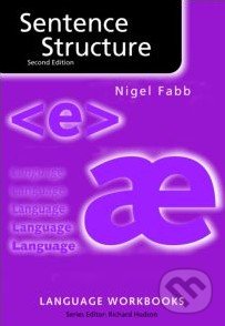 Sentence Structure - Nigel Fabb, Language Workbooks, 2005